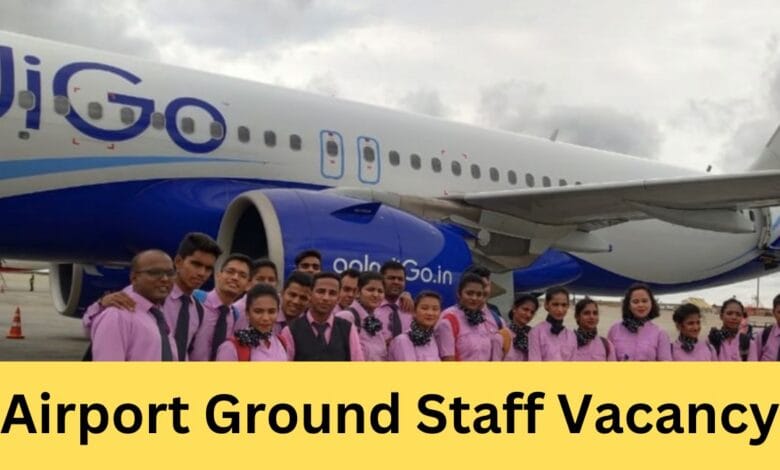 Airport Ground Staff Jobs For 12th Pass