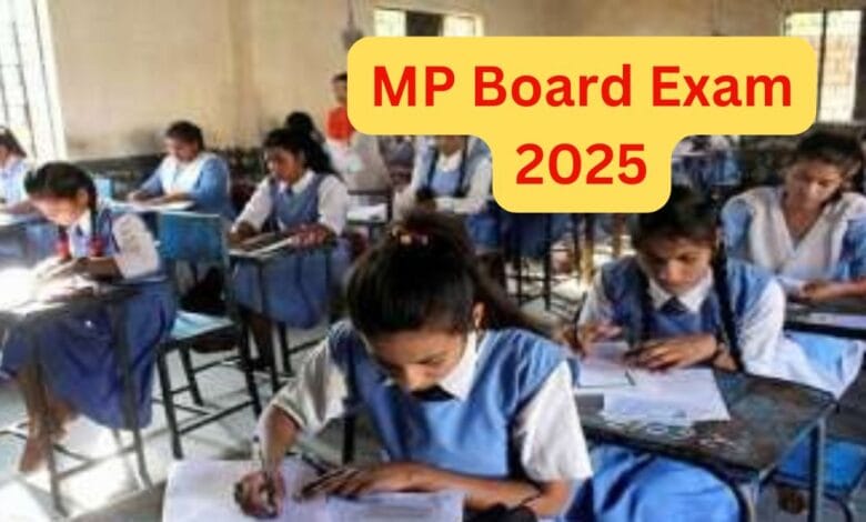 MP Board Exam 2025