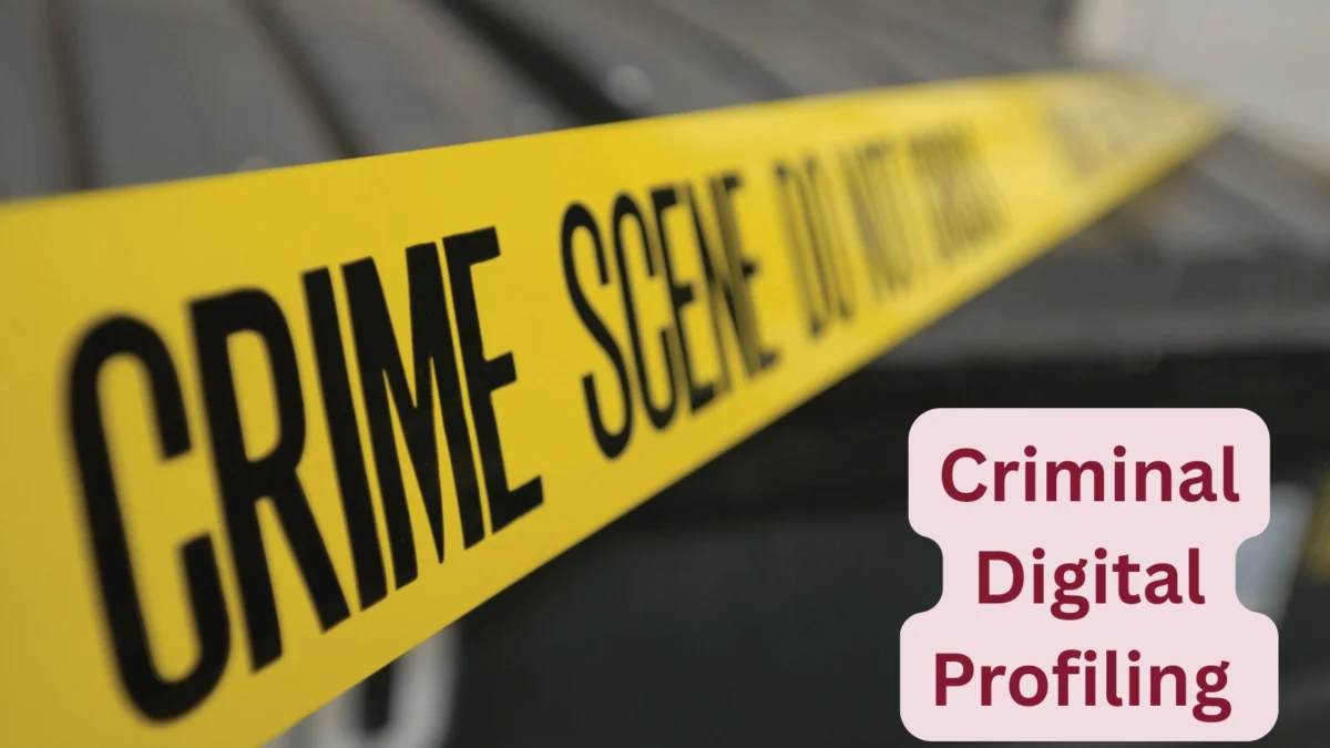 Criminal digital profiling India